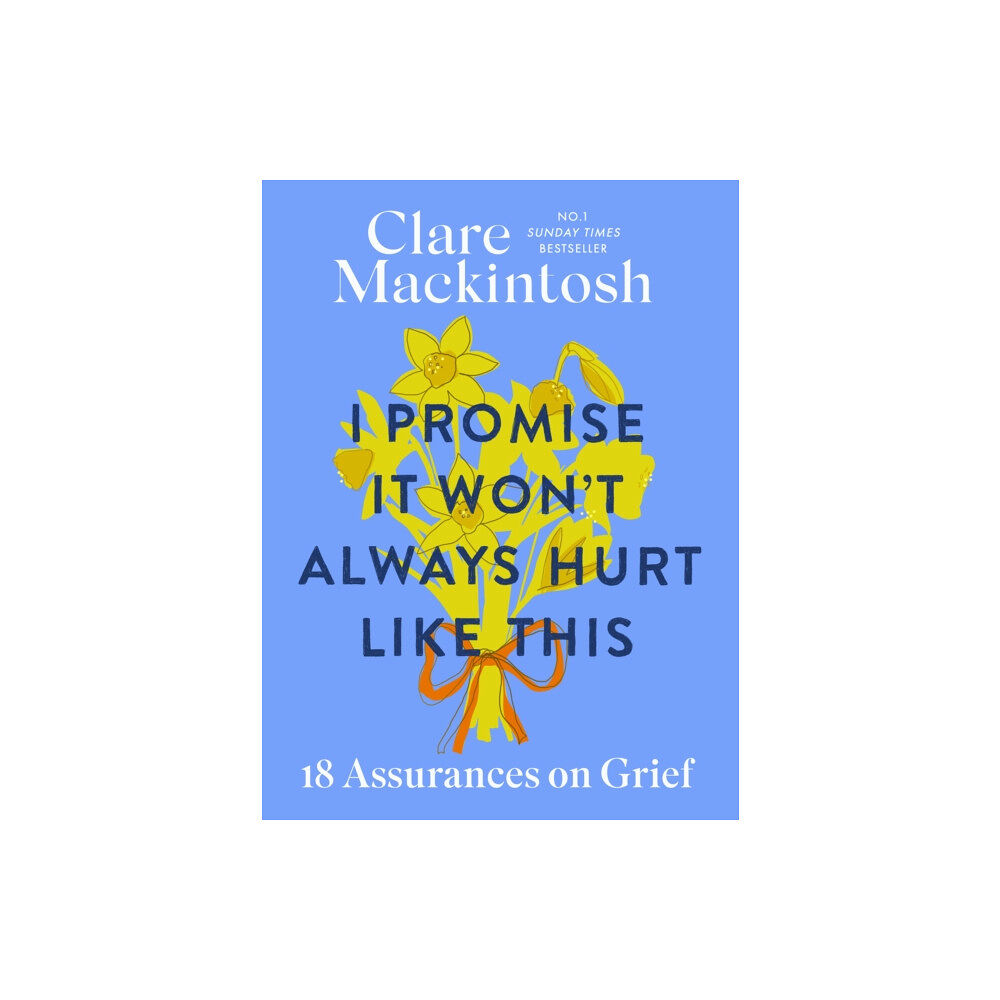 Little, Brown Book Group I Promise It Won't Always Hurt Like This (inbunden, eng)