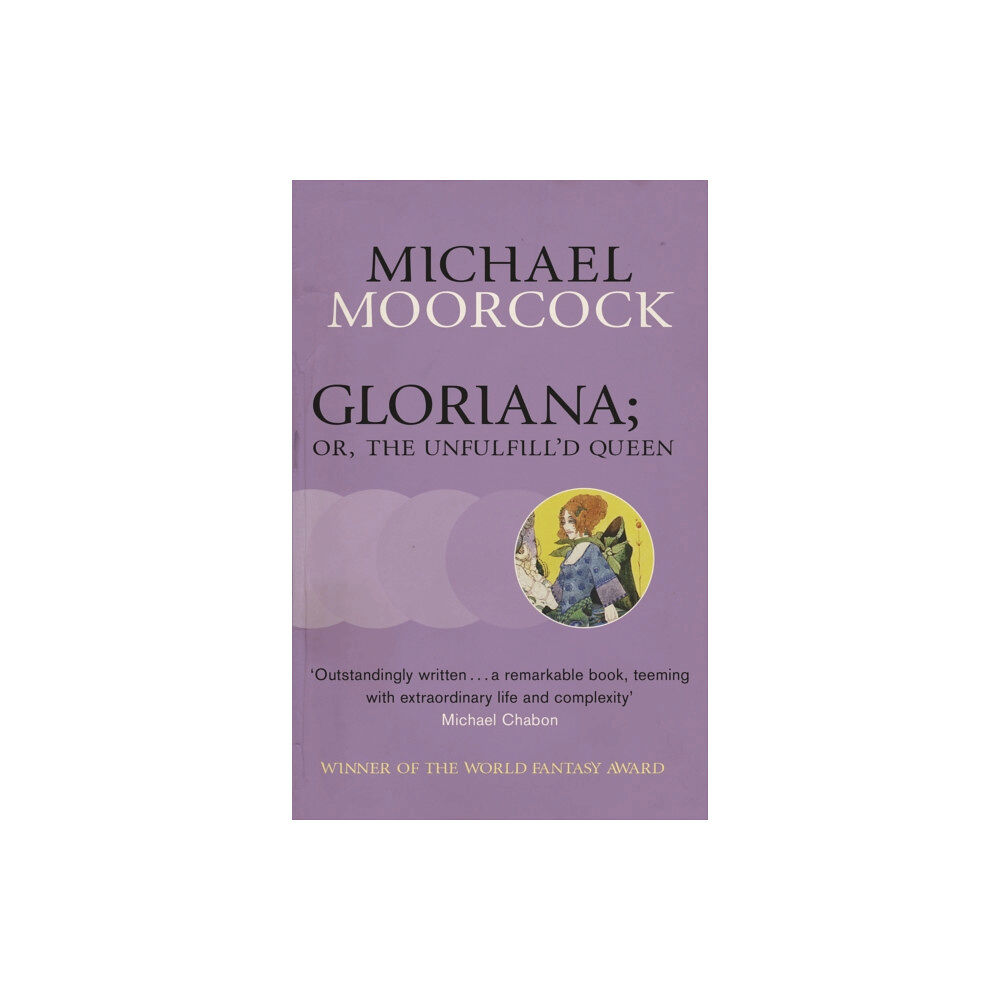 Orion Publishing Co Gloriana; or, The Unfulfill'd Queen (häftad, eng)
