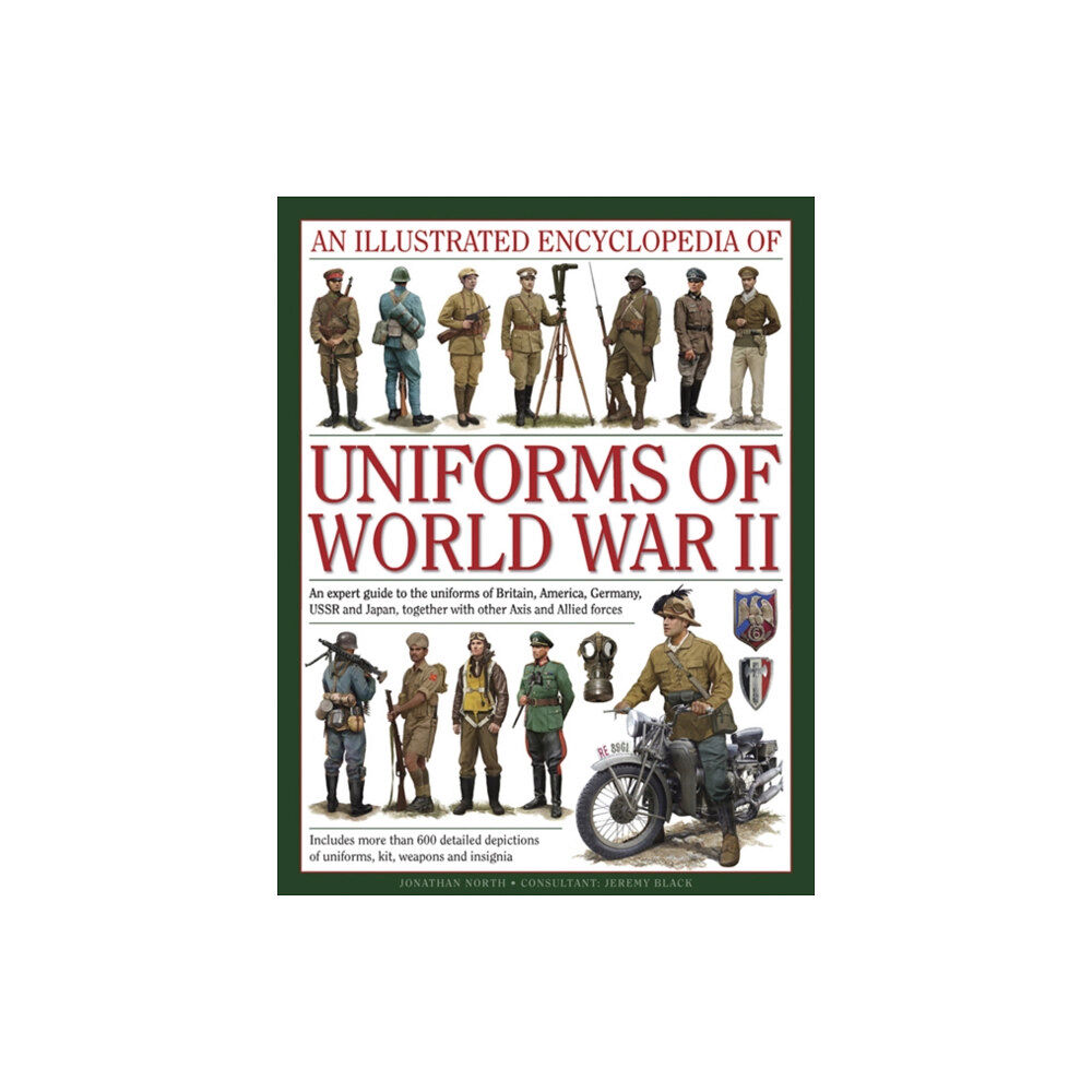 Anness publishing Illustrated Encyclopedia of Uniforms of World War II (inbunden, eng)