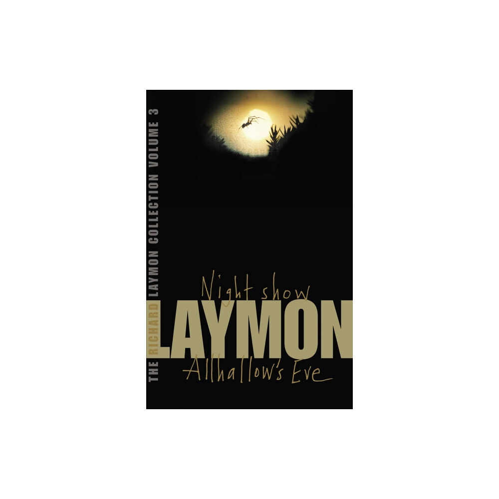 Headline Publishing Group The Richard Laymon Collection Volume 3: Night Show & Allhallow's Eve (häftad, eng)