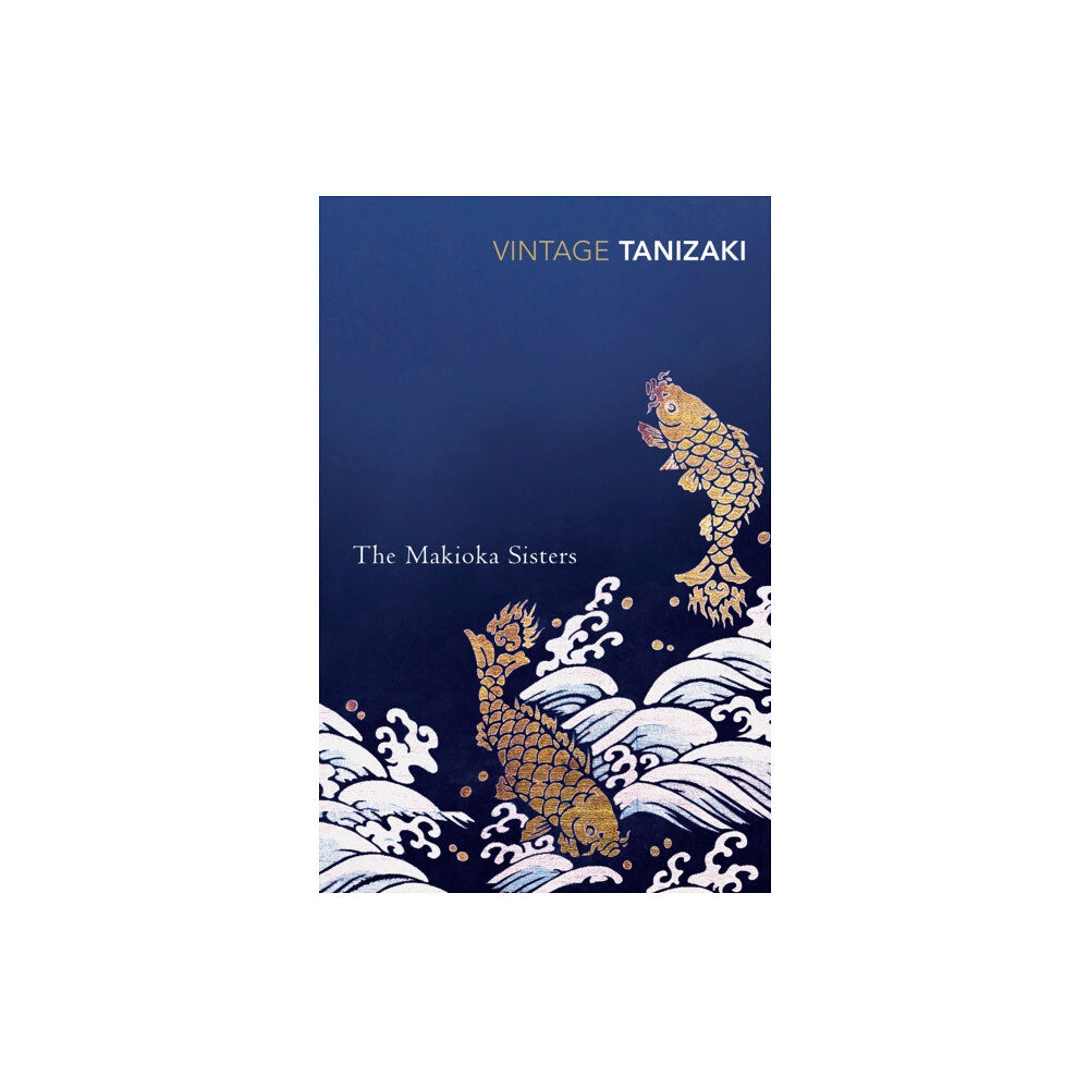 Vintage Publishing The Makioka Sisters (häftad, eng)