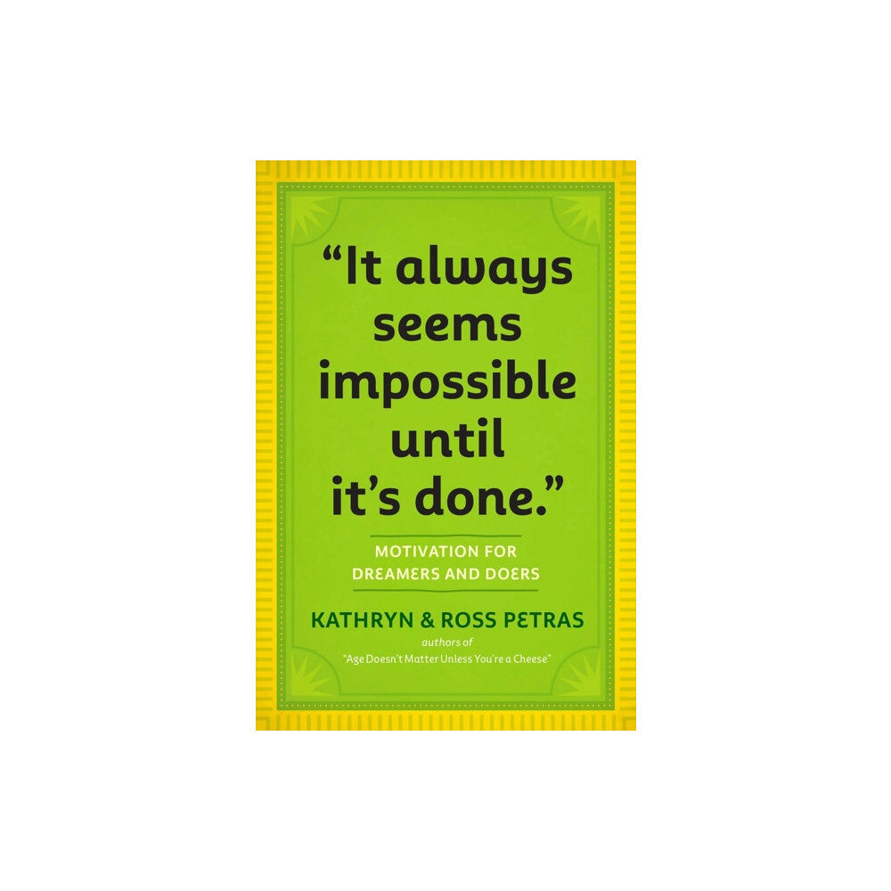 Workman Publishing "It Always Seems Impossible Until It's Done." (häftad, eng)