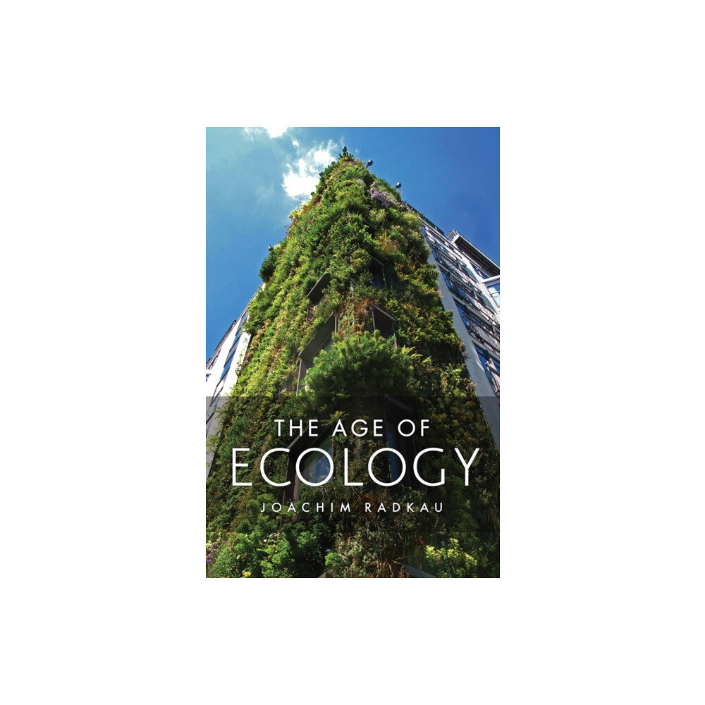 John Wiley And Sons Ltd The Age of Ecology (inbunden, eng)