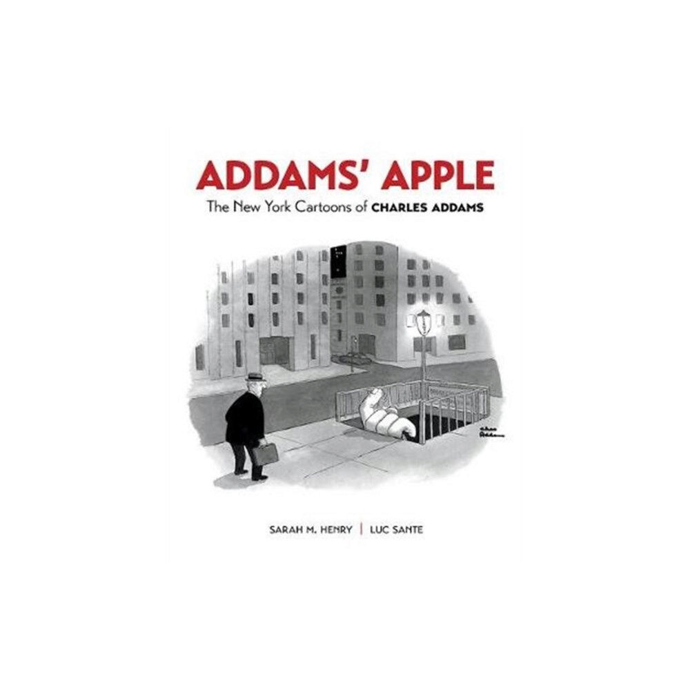 Pomegranate Communications Inc,US Addams' Apple the New York Cartoons of Charles Addams (inbunden, eng)