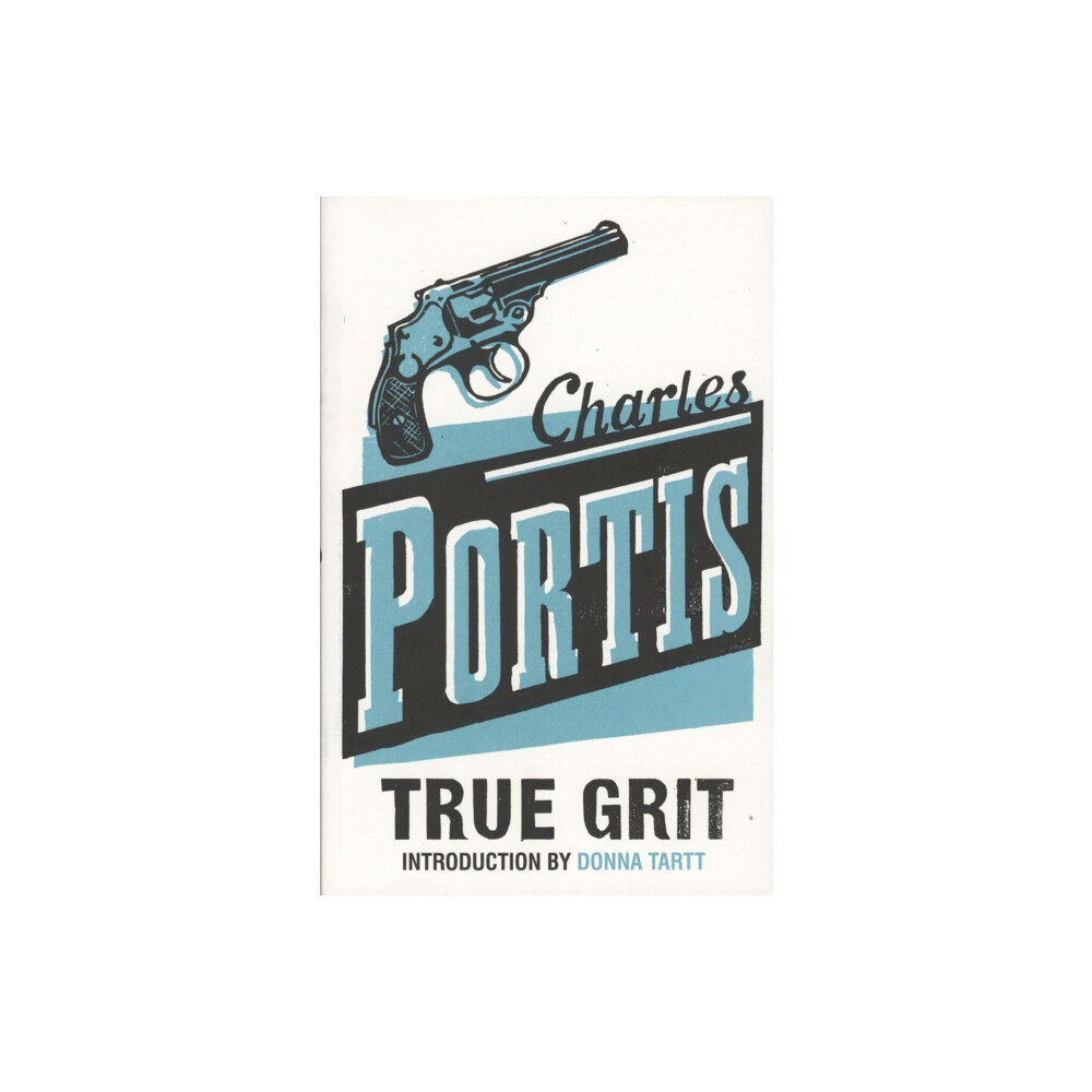 Bloomsbury Publishing PLC True Grit (häftad, eng)