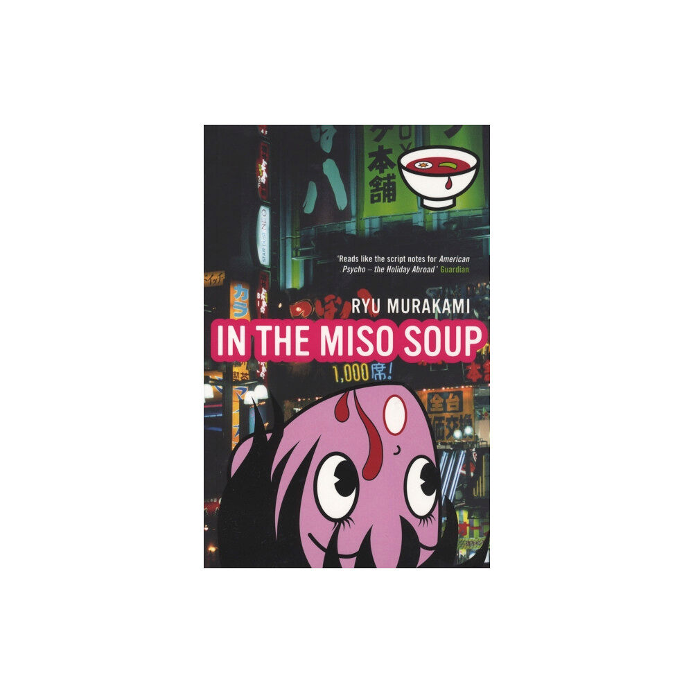 Bloomsbury Publishing PLC In The Miso Soup (häftad, eng)