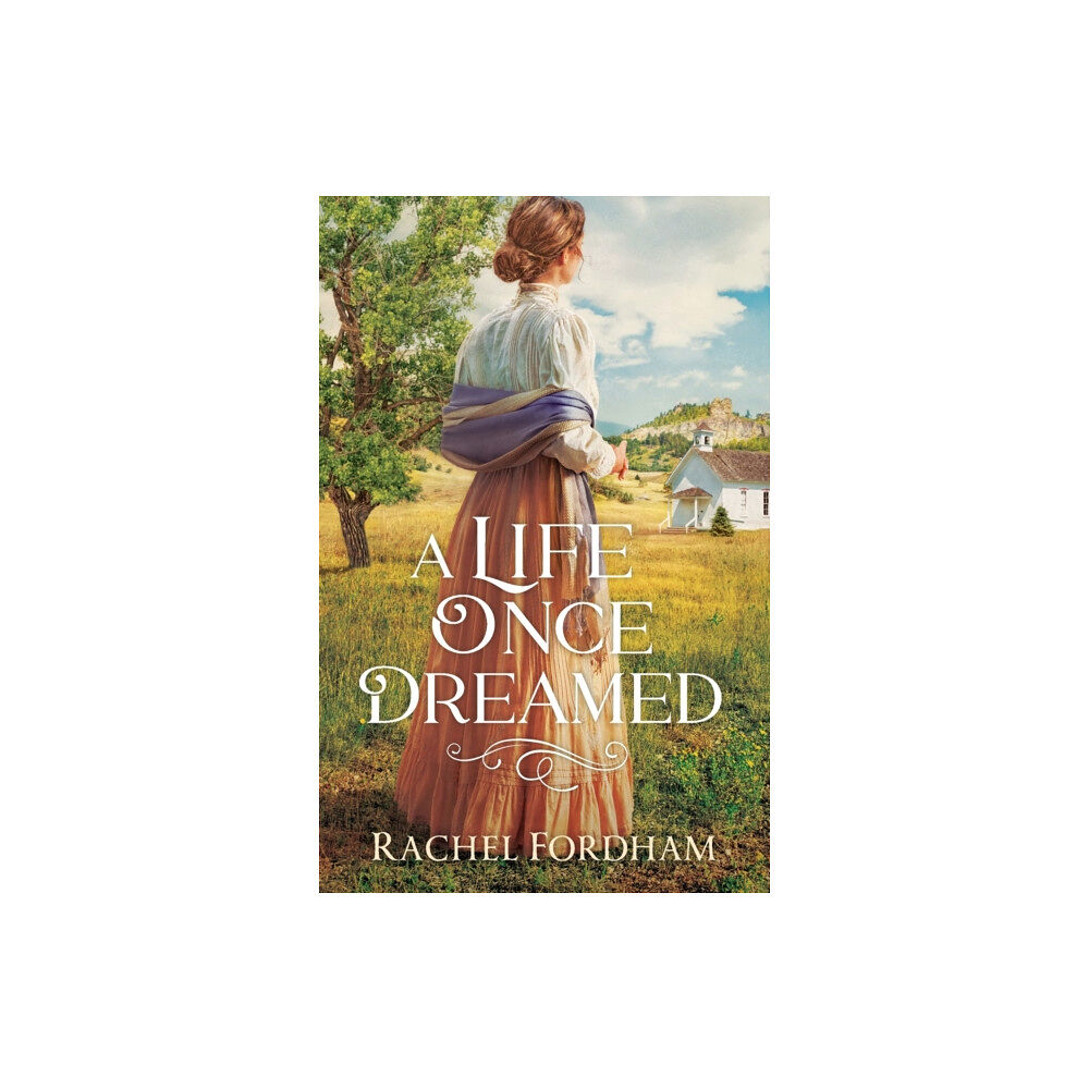 Baker publishing group A Life Once Dreamed (häftad, eng)