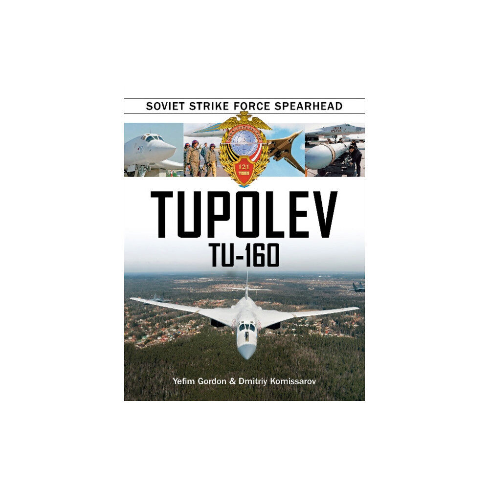 Schiffer Publishing Ltd Tupolev Tu-160 (inbunden, eng)