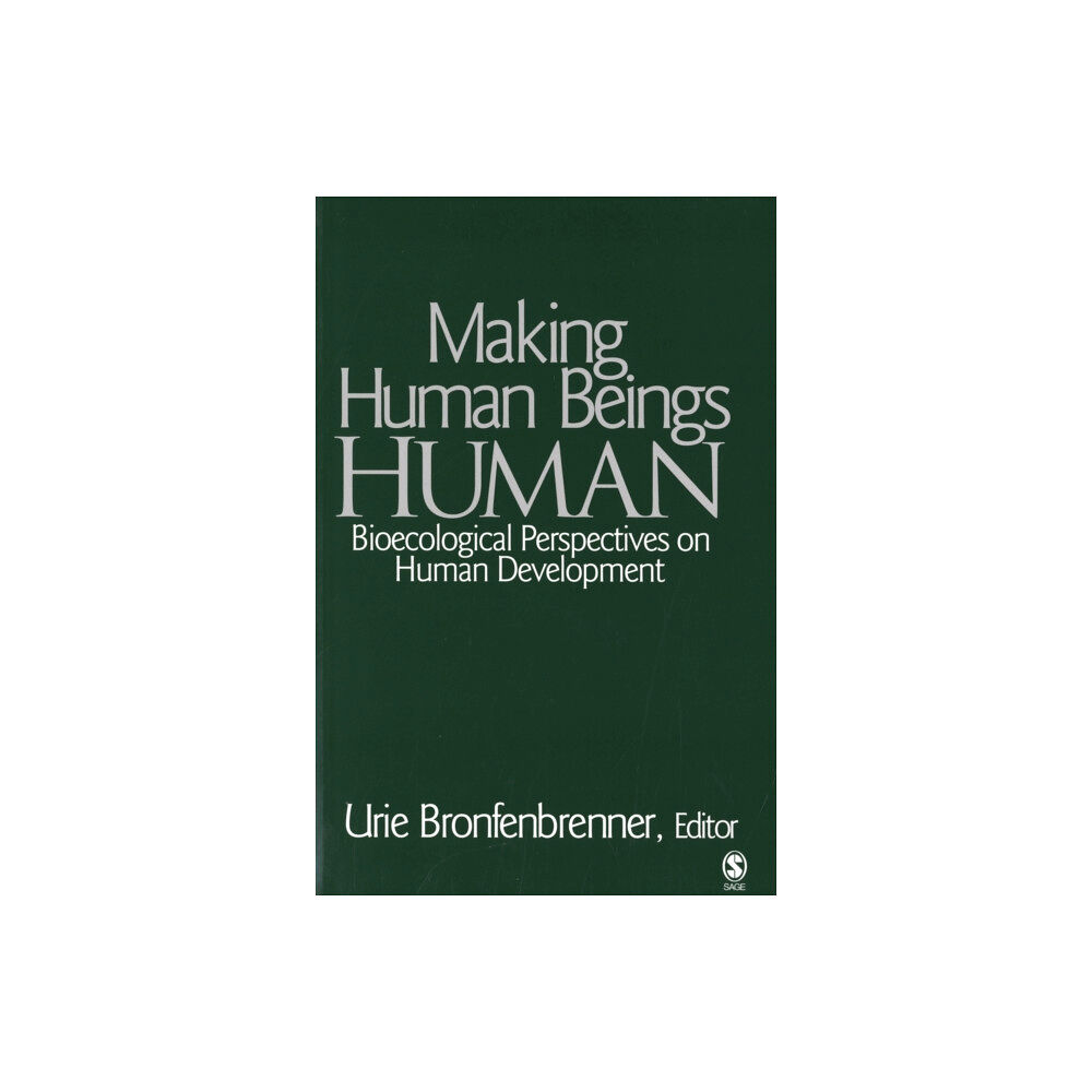 Sage publications inc Making Human Beings Human (häftad, eng)