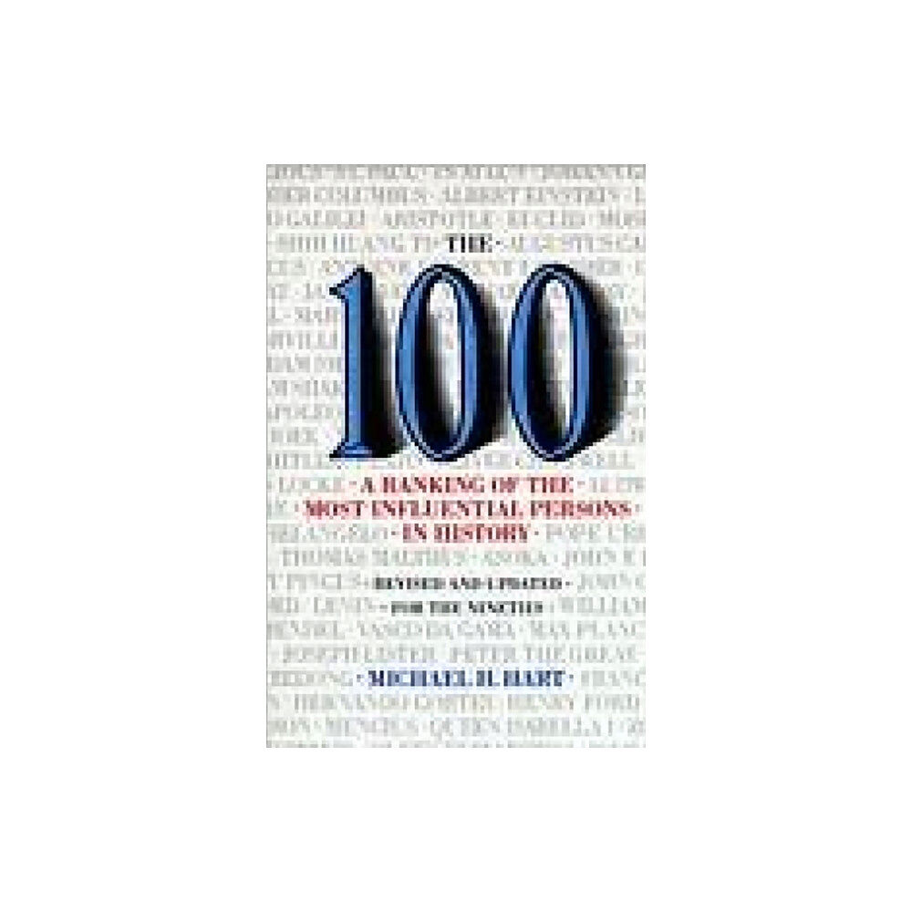 Kensington Publishing The 100: A Ranking Of The Most Influential Persons In History (häftad, eng)