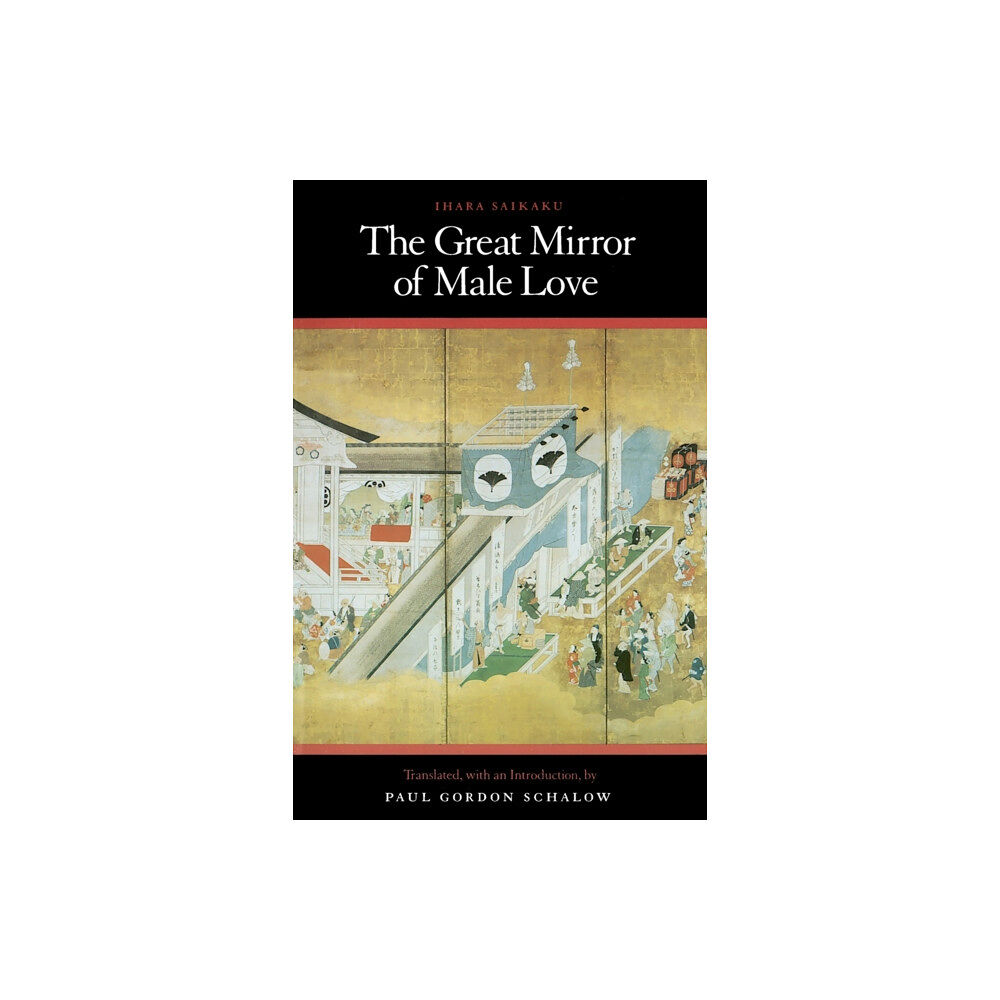 Stanford university press The Great Mirror of Male Love (häftad, eng)