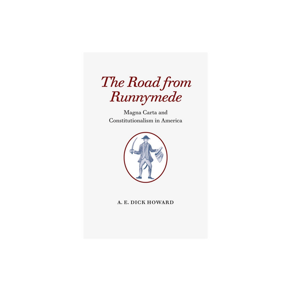 University of Virginia Press The Road from Runnymede (häftad, eng)