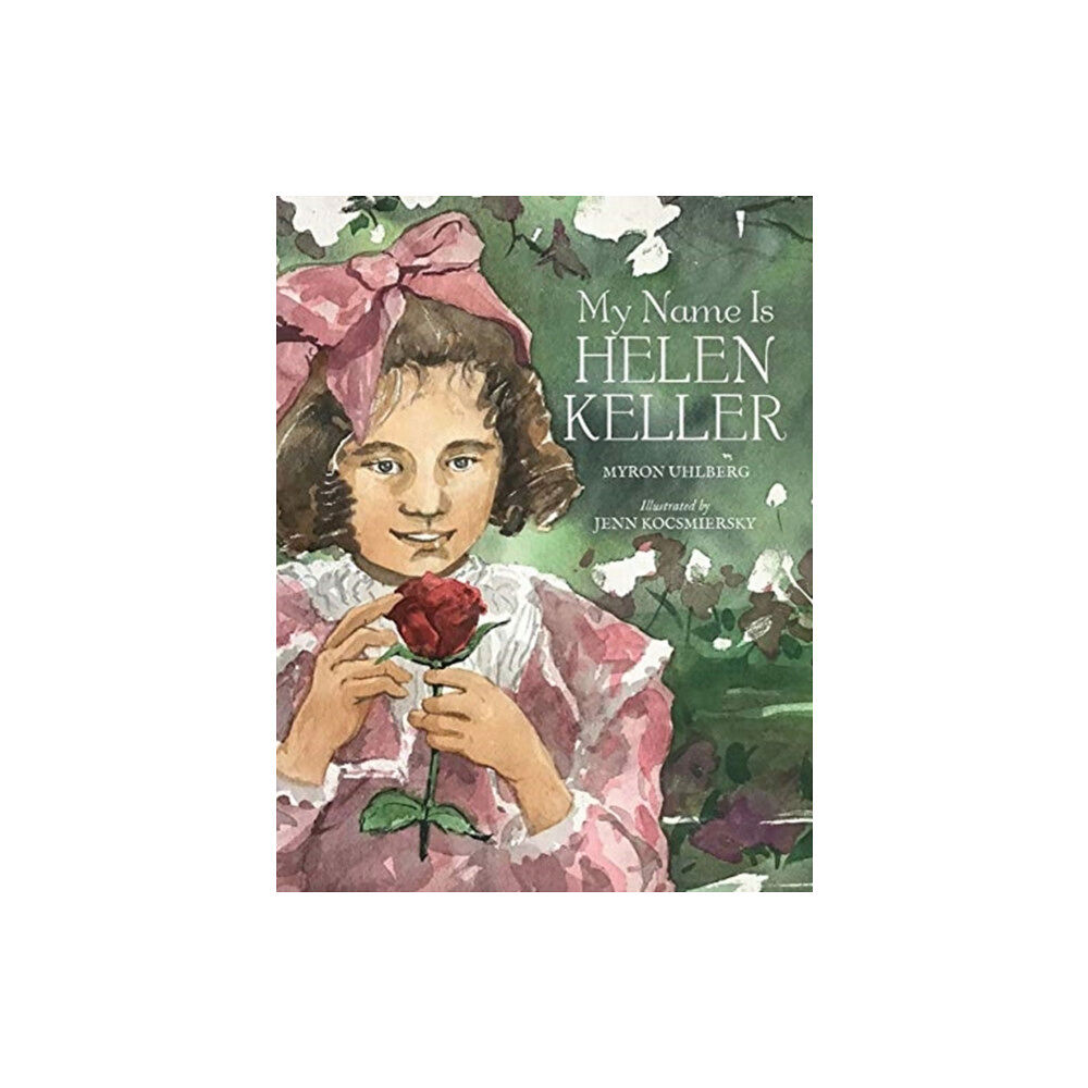 GLOBAL PUBLISHER SERVICES MY NAME IS HELEN KELLER (inbunden, eng)