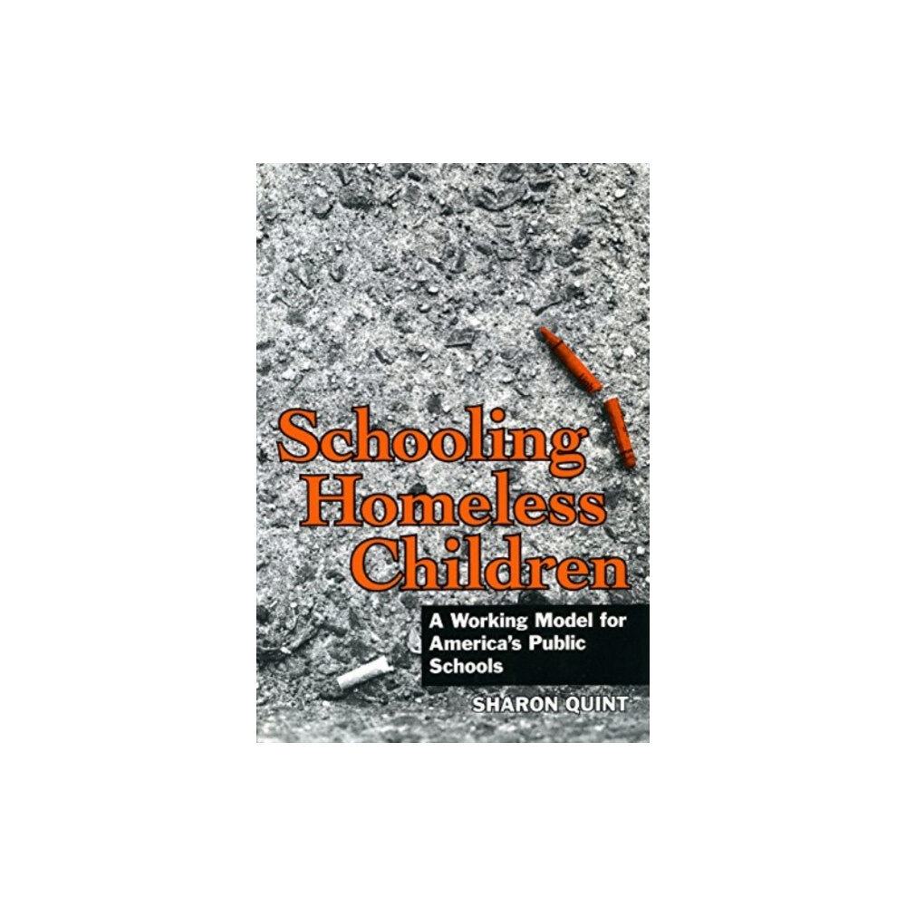 Teachers' College Press Schooling Homeless Children (häftad, eng)