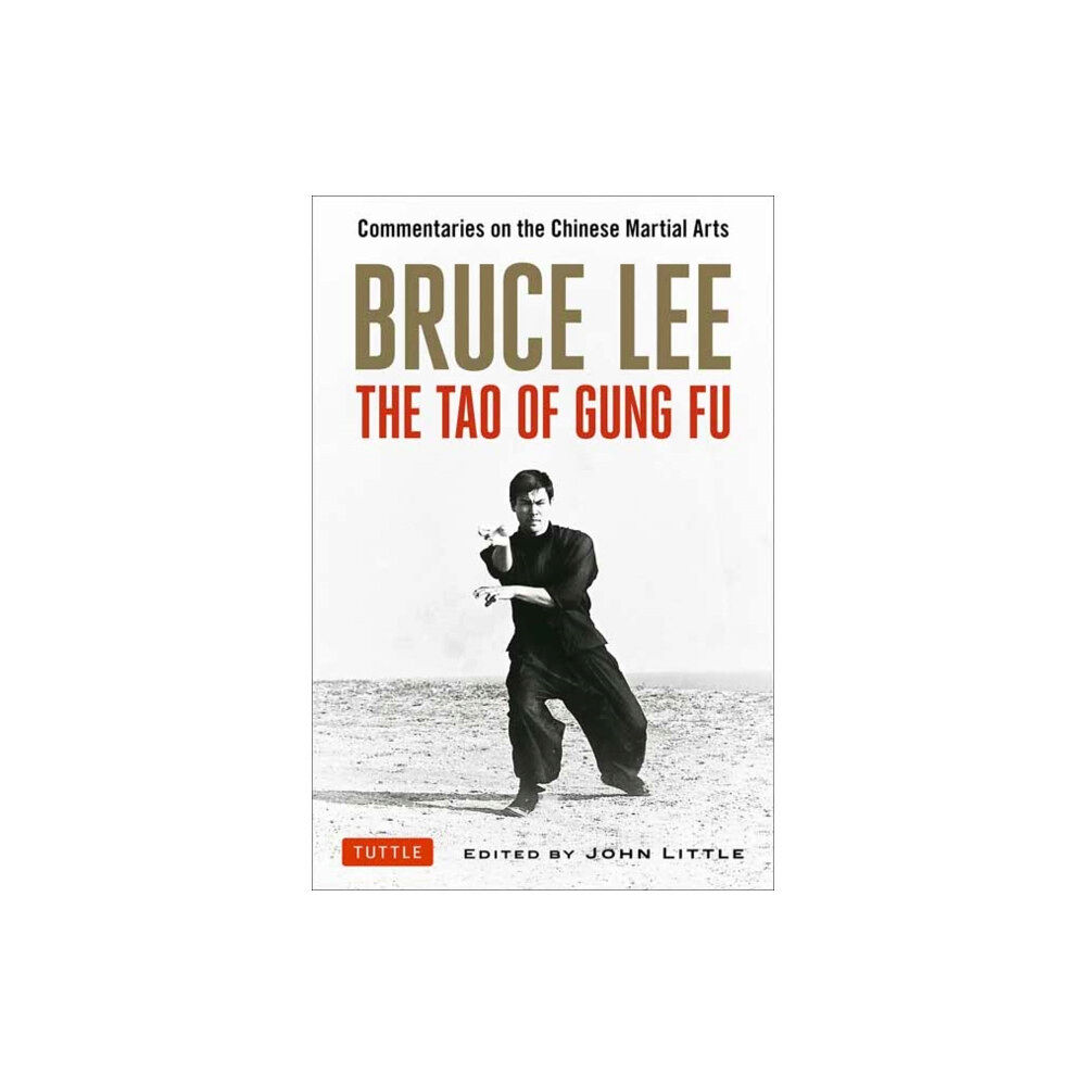 Tuttle Publishing Bruce Lee The Tao of Gung Fu (häftad, eng)