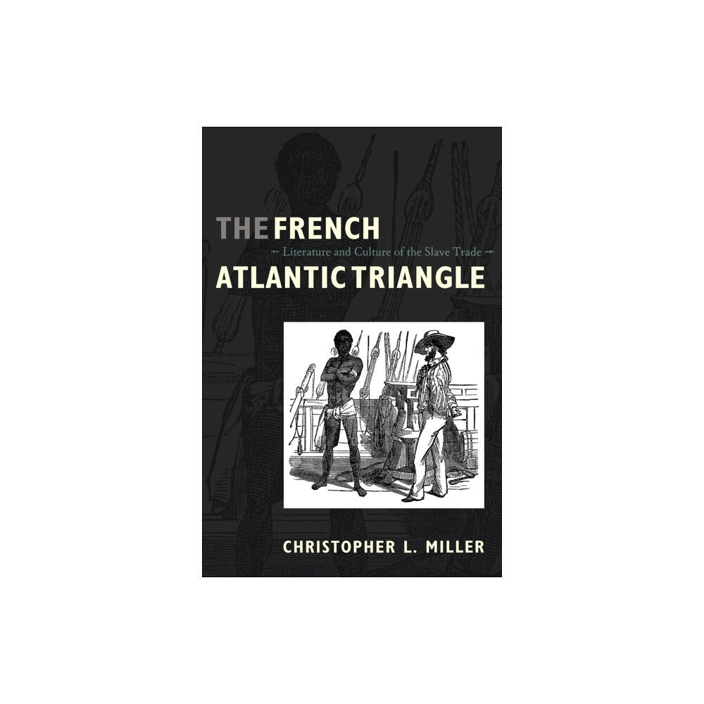 Duke university press The French Atlantic Triangle (häftad, eng)