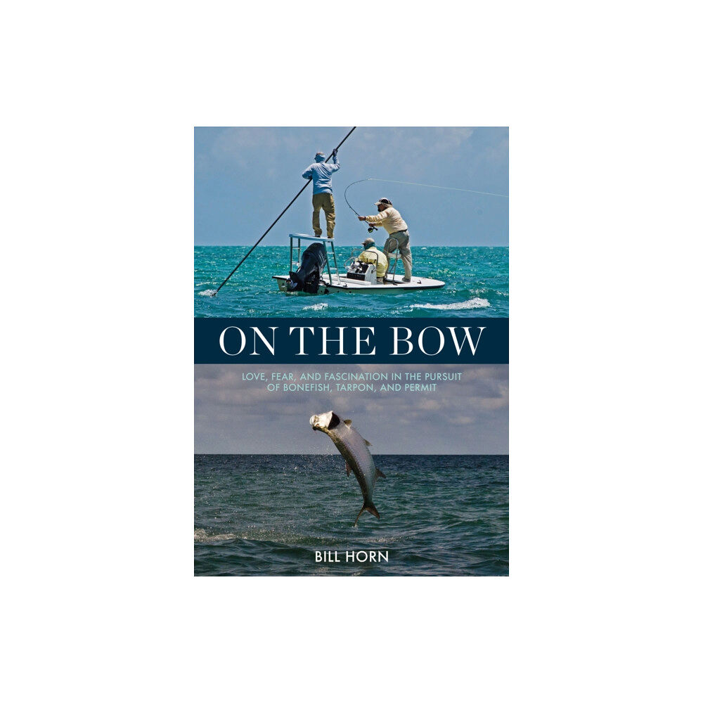 Stackpole Books On the Bow (inbunden, eng)