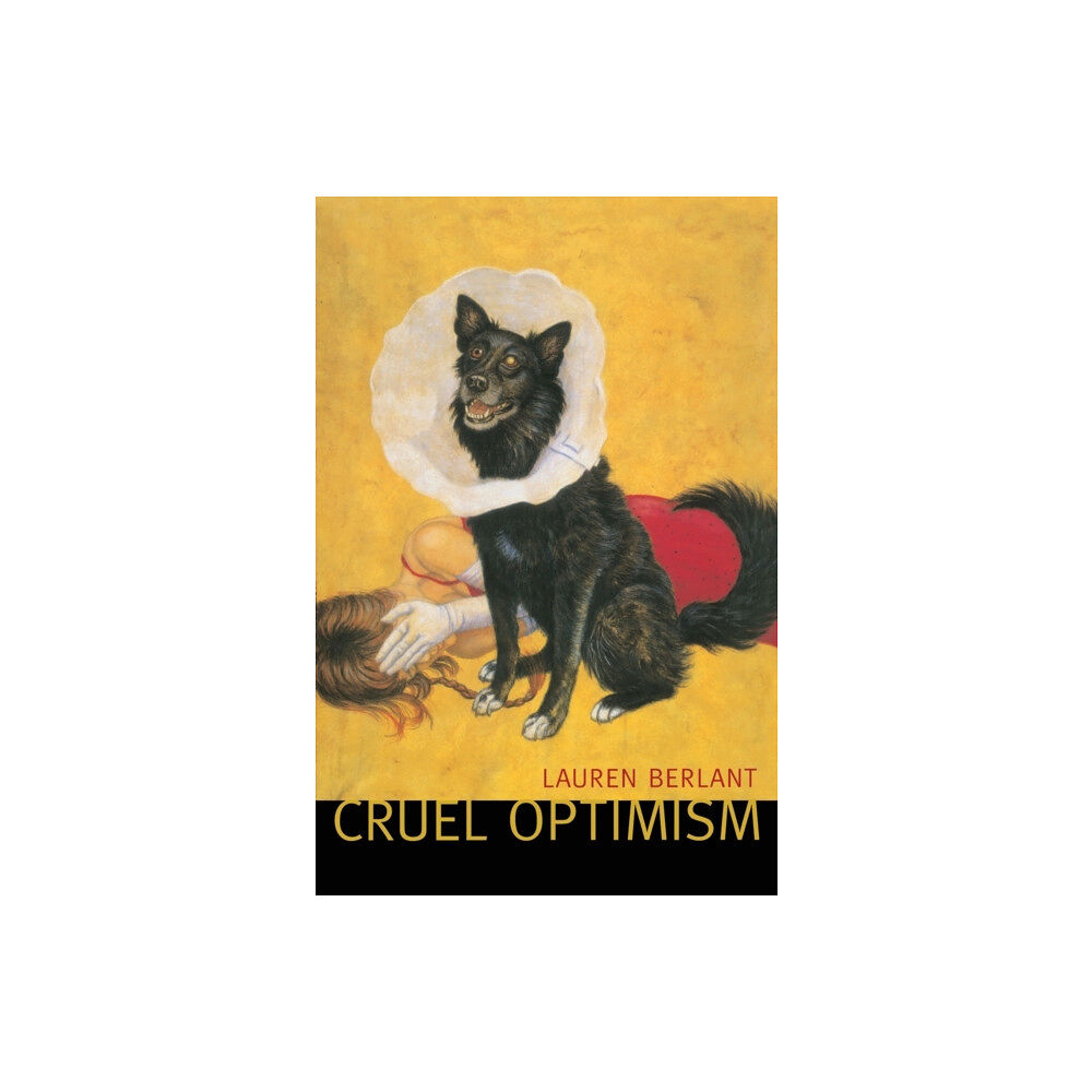 Duke university press Cruel Optimism (häftad, eng)