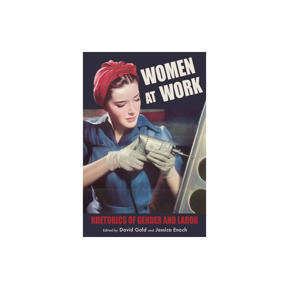 University of Pittsburgh Press Women at Work (inbunden, eng)