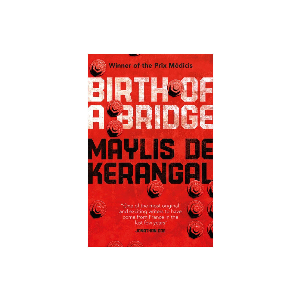 Quercus Publishing Birth of a Bridge (häftad, eng)