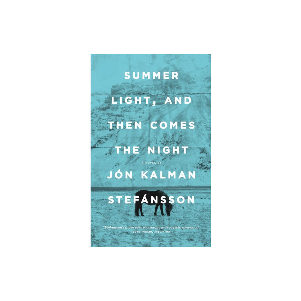 Quercus Publishing Summer Light, and Then Comes the Night (häftad, eng)