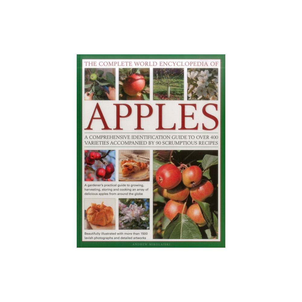 Anness publishing The Complete World Encyclopedia of Apples (häftad, eng)