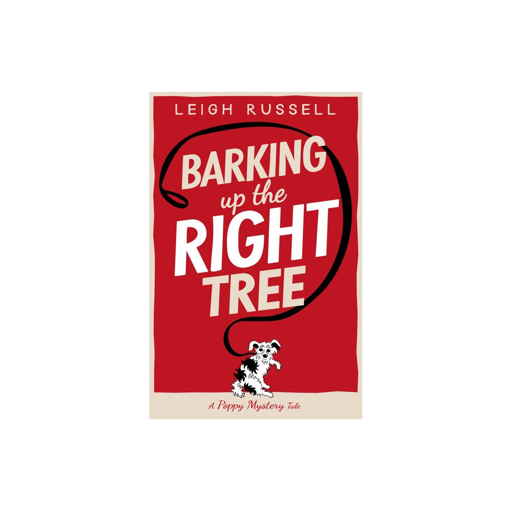 Oldcastle books ltd Barking Up the Right Tree (häftad, eng)