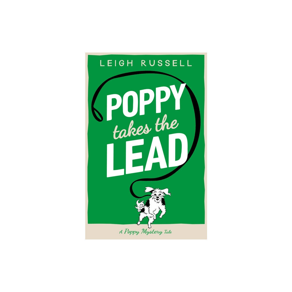 Oldcastle books ltd Poppy Takes the Lead (häftad, eng)