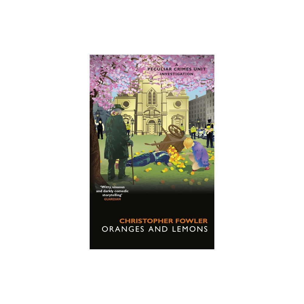 Transworld publishers ltd Bryant & May - Oranges and Lemons (häftad, eng)