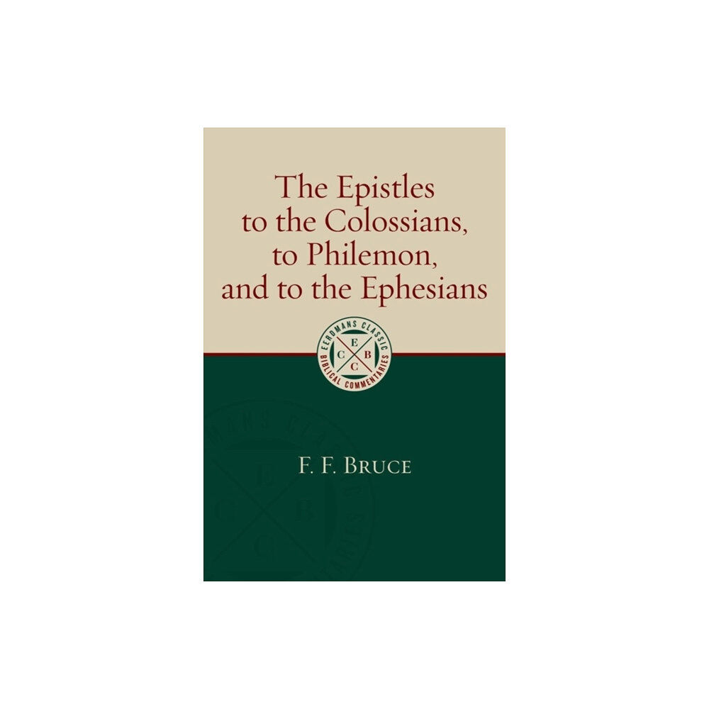 SPCK THE EPISTLES TO THE COLOSSIANS (inbunden, eng)