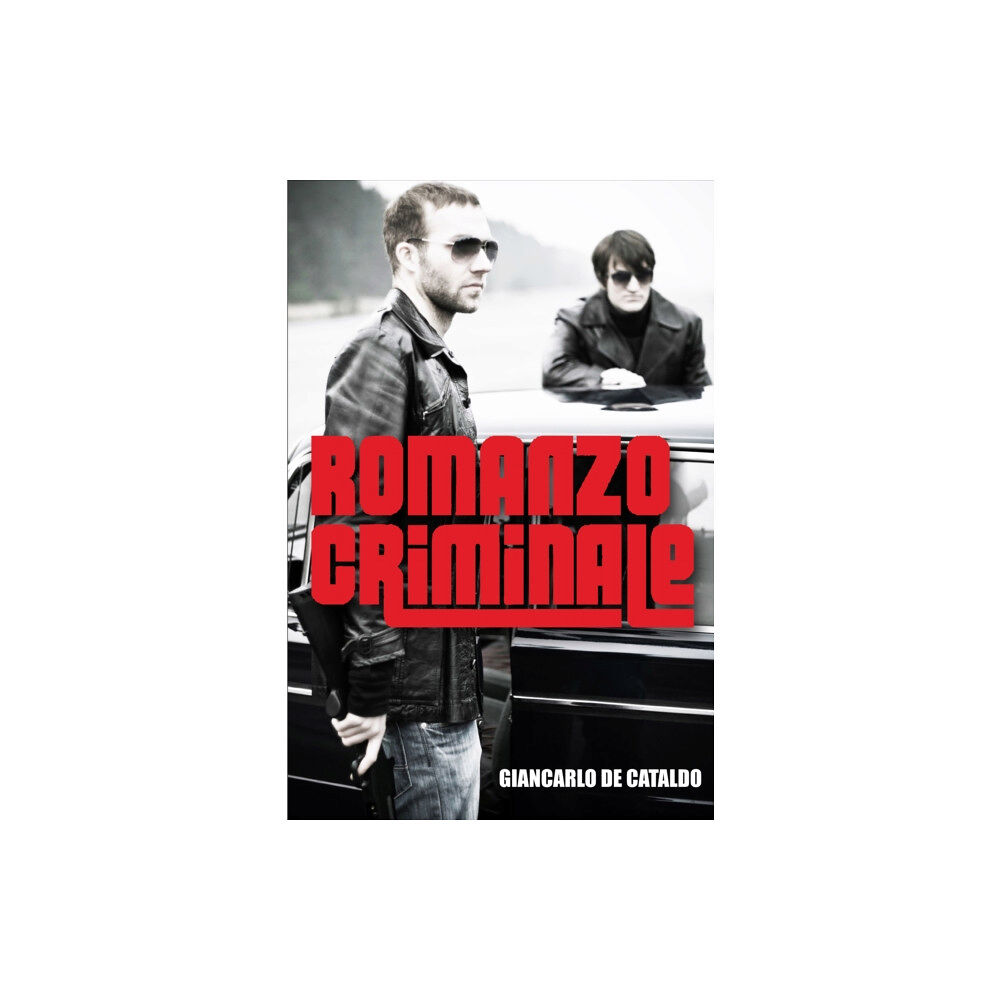 Atlantic Books Romanzo Criminale (häftad, eng)