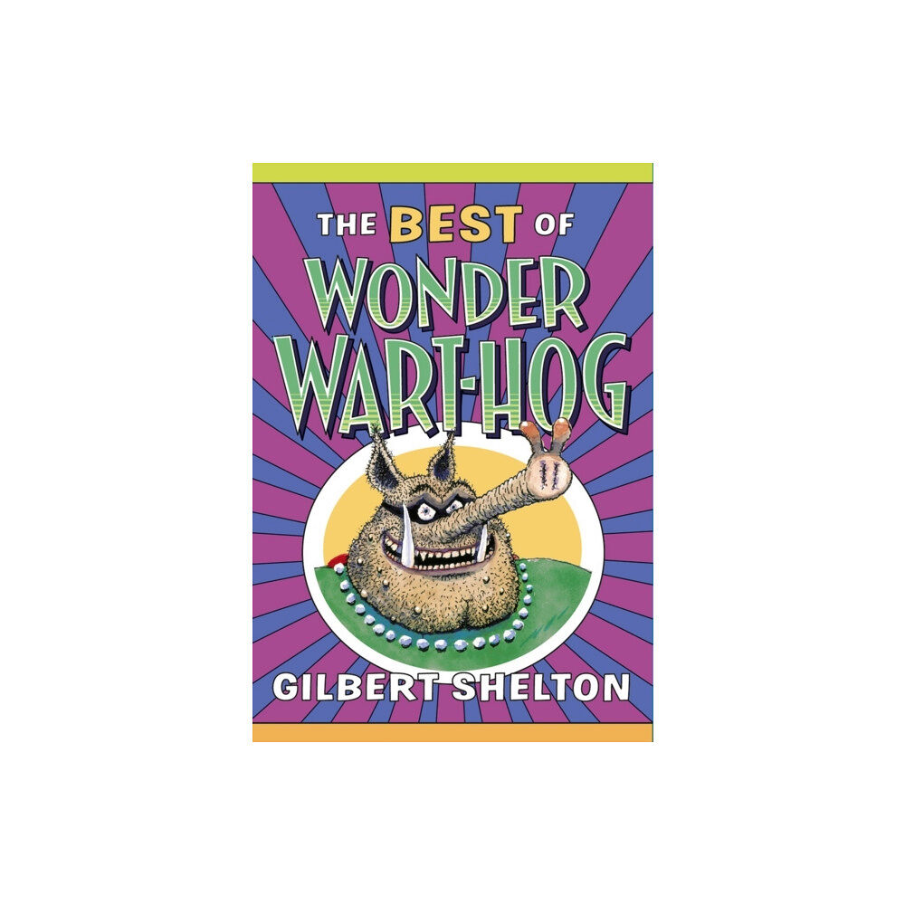 Knockabout Comics The Best of Wonder Wart-Hog (häftad, eng)