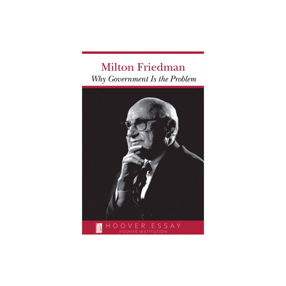 Hoover Institution Press,U.S. Why Government Is the Problem (häftad, eng)