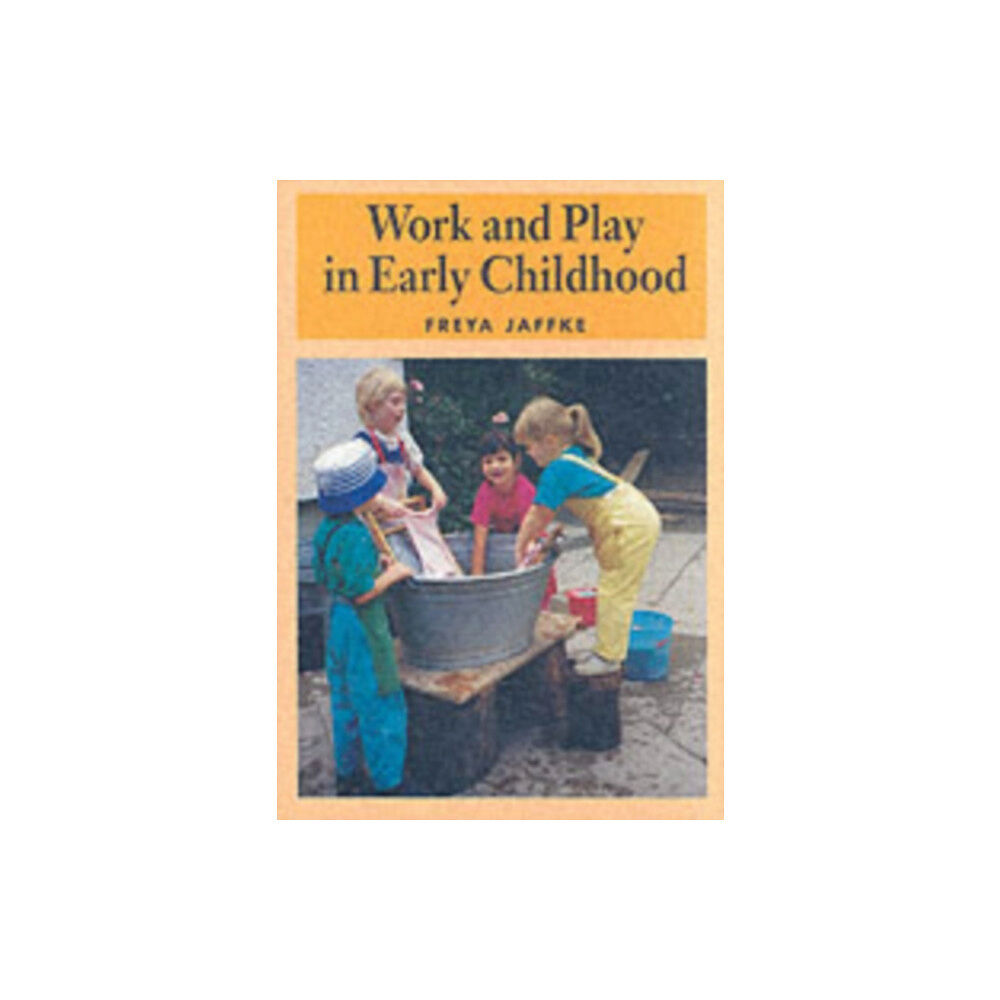 Floris Books Work and Play in Early Childhood (häftad, eng)