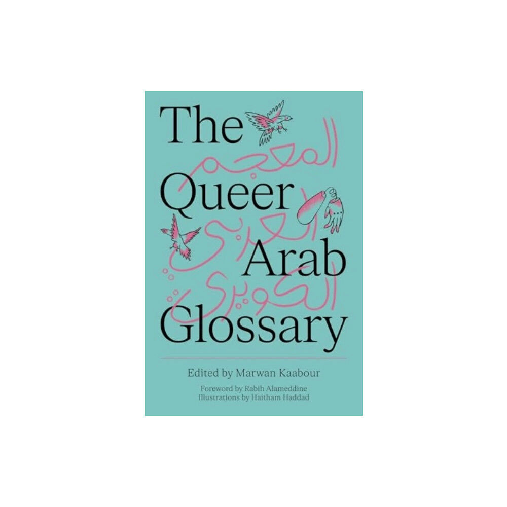 Saqi Books The Queer Arab Glossary (häftad, eng)