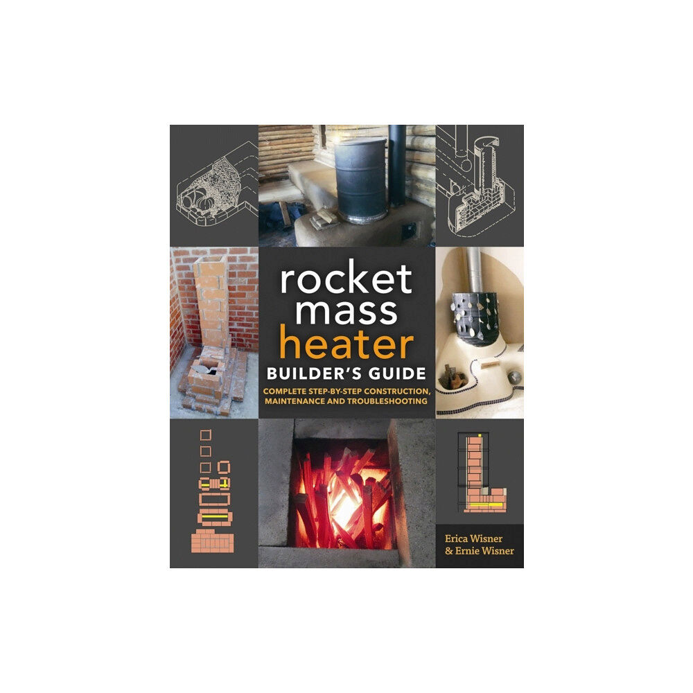 New Society Publishers The Rocket Mass Heater Builder's Guide (häftad, eng)