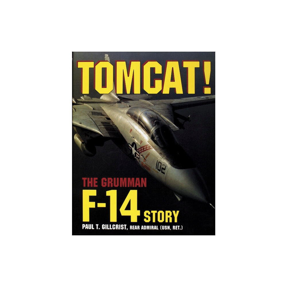 Schiffer Publishing Ltd Tomcat! (inbunden, eng)