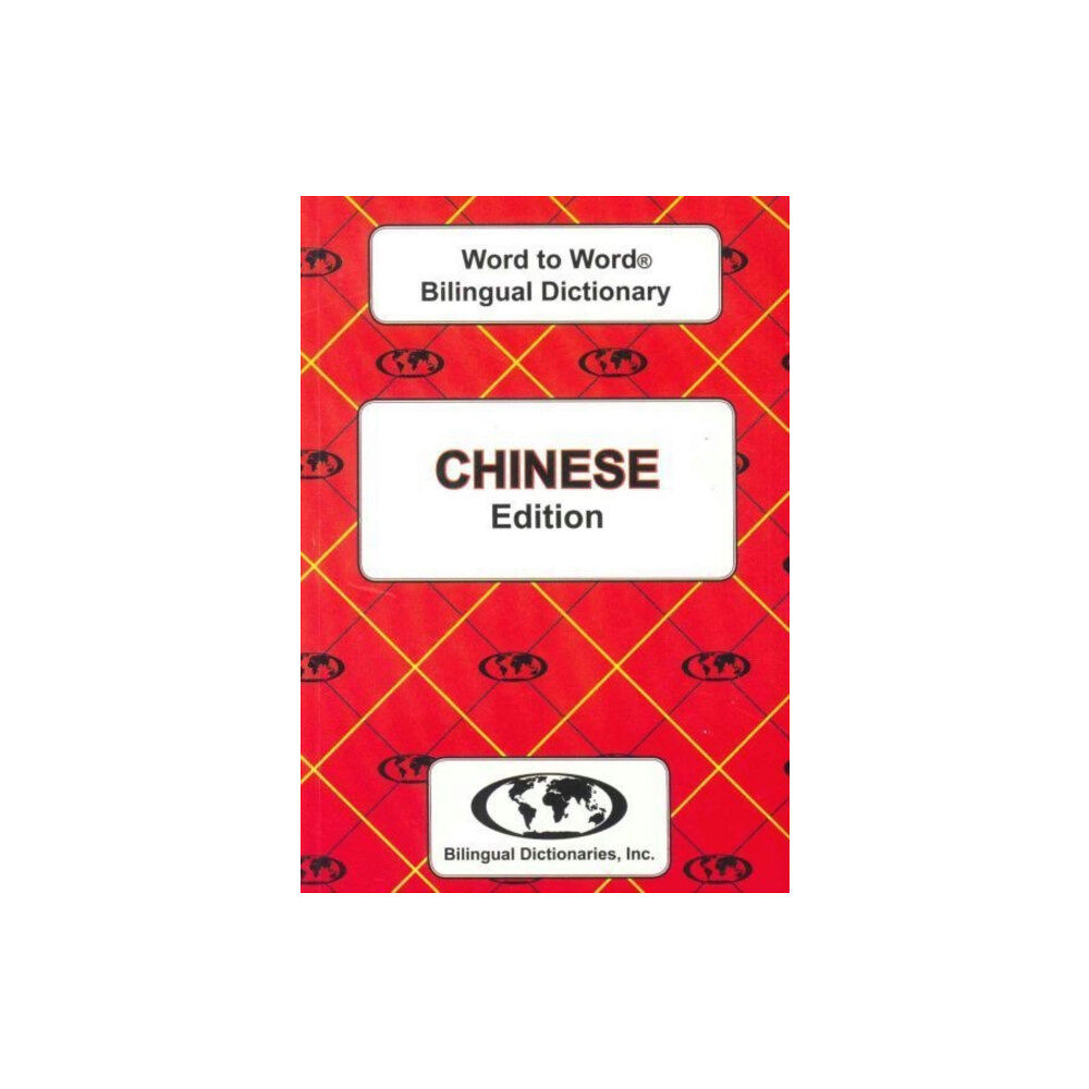 Bilingual Dictionaries, Incorporated English-Chinese & Chinese-English Word-to-Word Dictionary (häftad, eng)