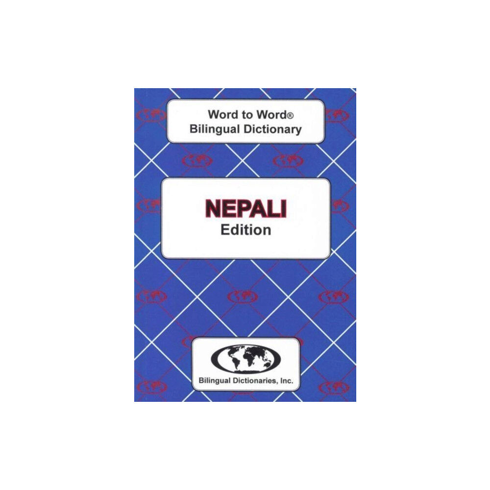 Bilingual Dictionaries, Incorporated English-Nepali & Nepali-English Word-to-Word Dictionary (häftad, eng)