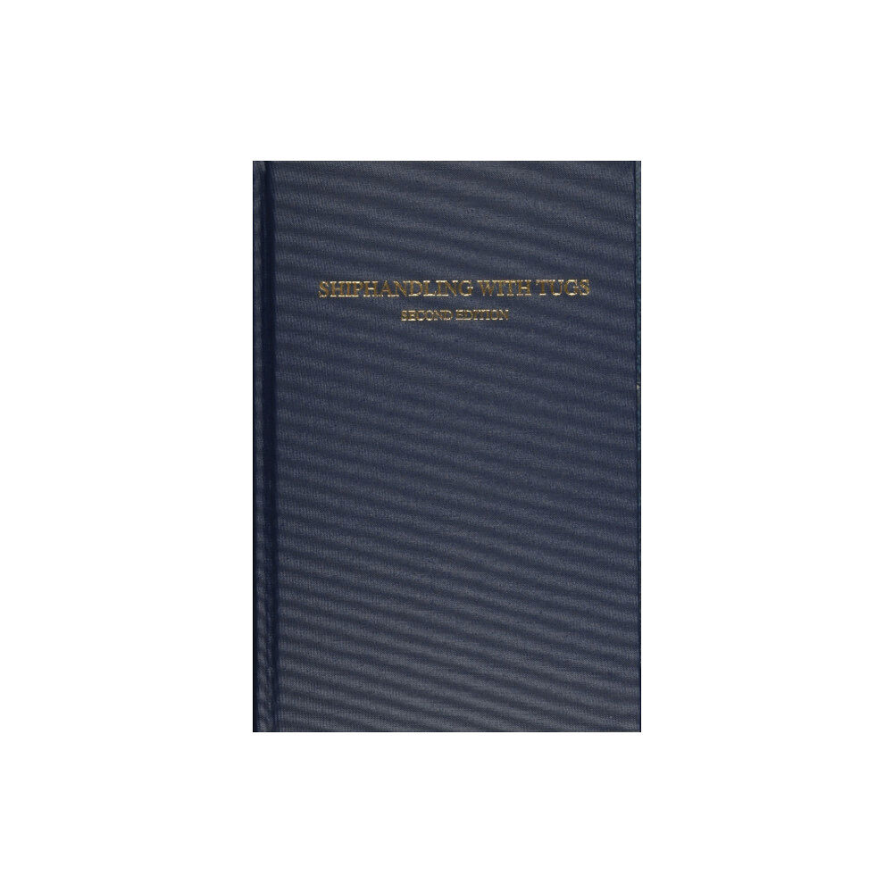Schiffer Publishing Ltd Shiphandling with Tugs (inbunden, eng)