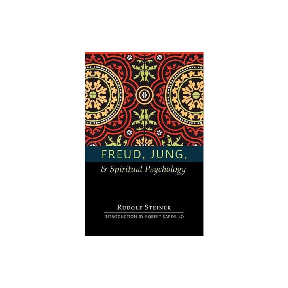 Anthroposophic Press Inc Freud, Jung and Spiritual Psychology (häftad, eng)