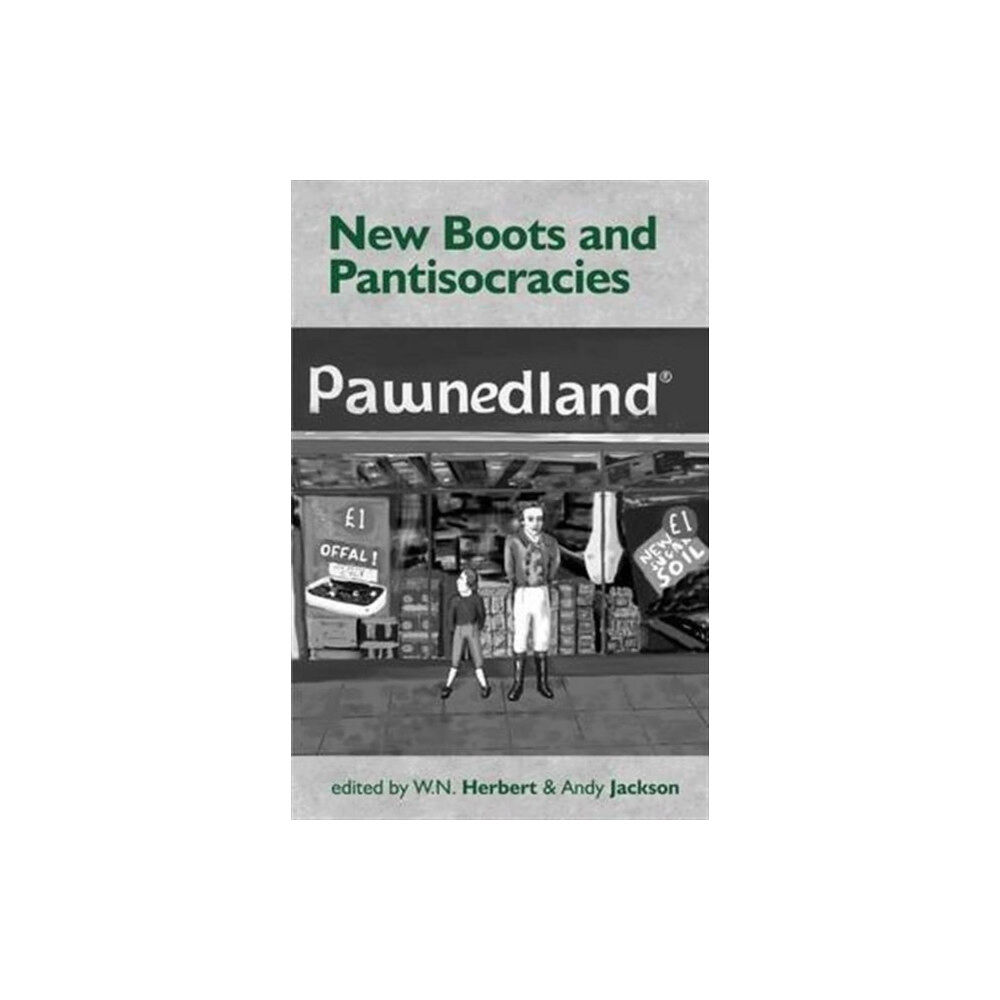 Smokestack Books New Boots and Pantisocracies (häftad, eng)