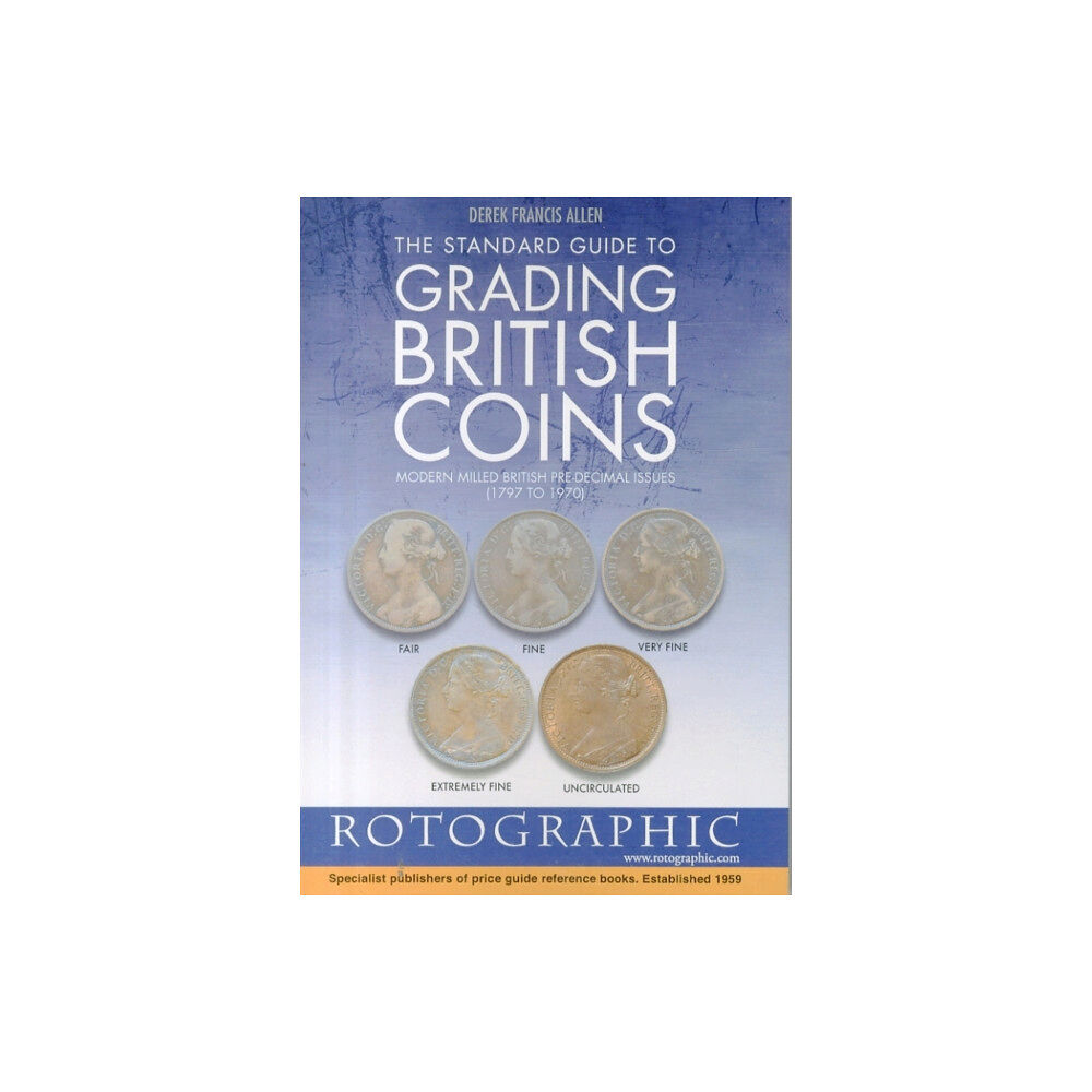 Rotographic Publications The Standard Guide to Grading British Coins (häftad, eng)