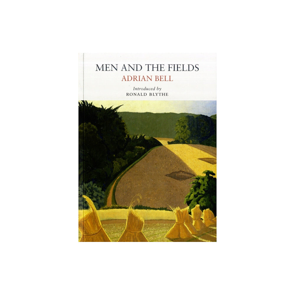 Little Toller Books Men and the Fields (häftad, eng)