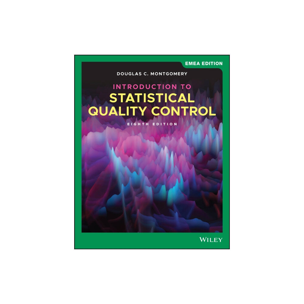 John Wiley & Sons Inc Introduction to Statistical Quality Control, EMEA Edition (häftad, eng)