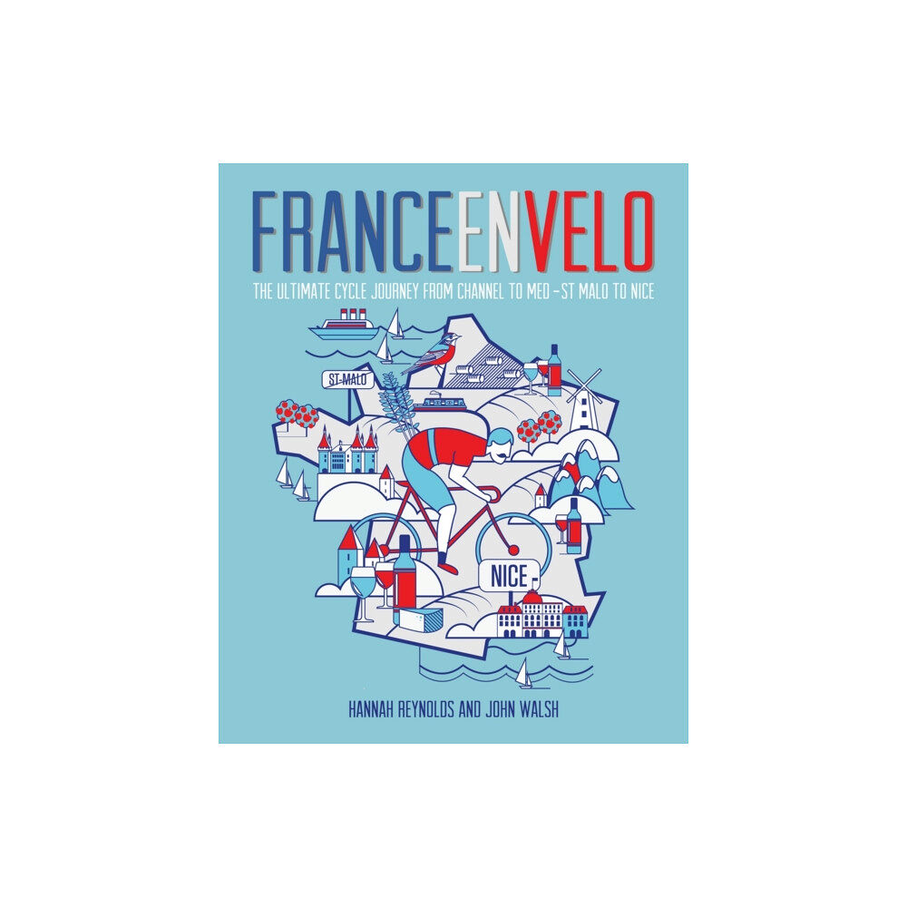 Wild Things Publishing Ltd France en Velo (häftad, eng)