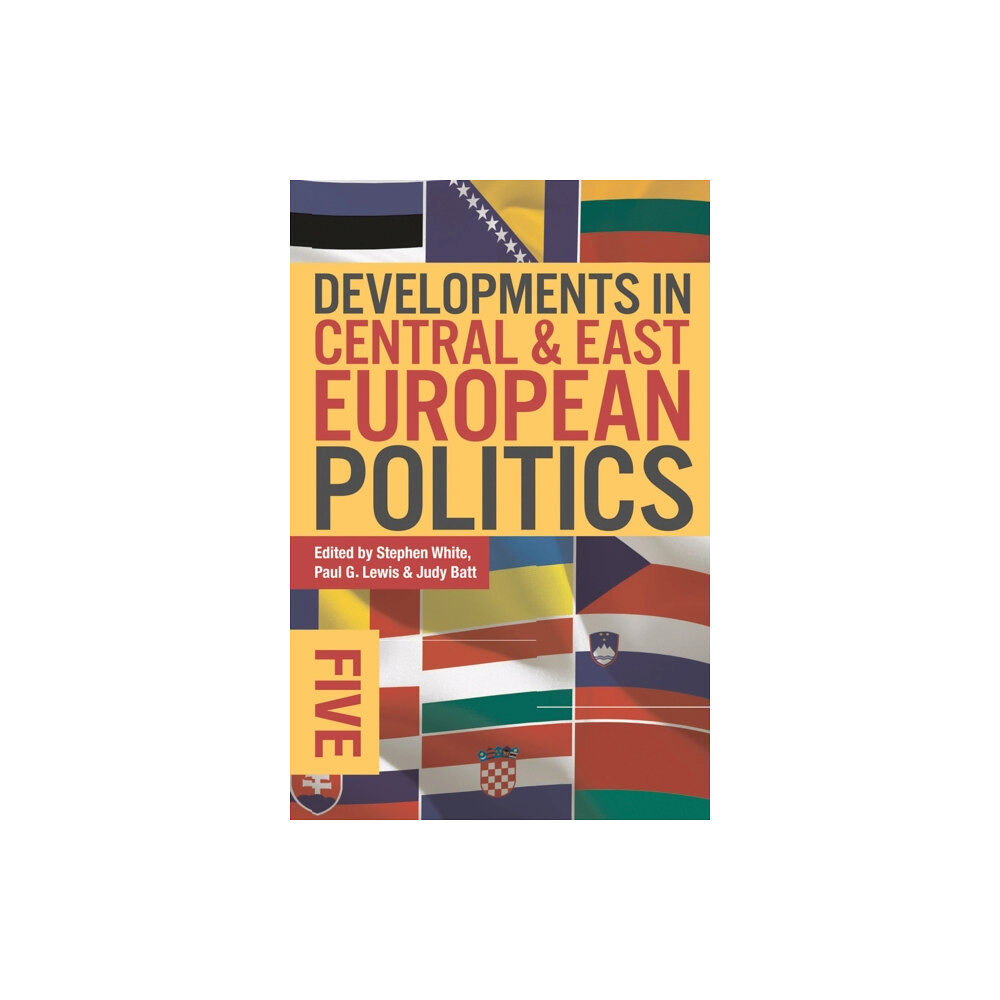 Bloomsbury Publishing PLC Developments in Central and East European Politics 5 (häftad, eng)