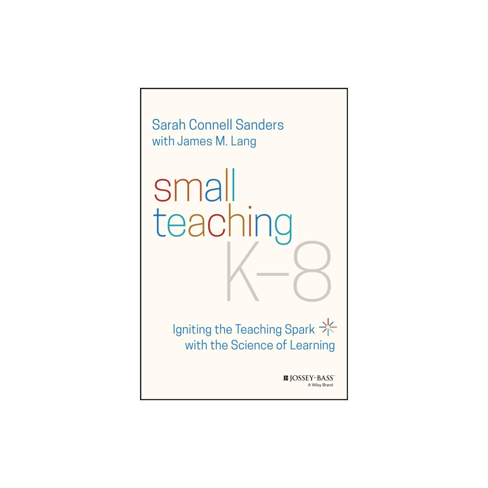 John Wiley & Sons Inc Small Teaching K-8 (häftad, eng)