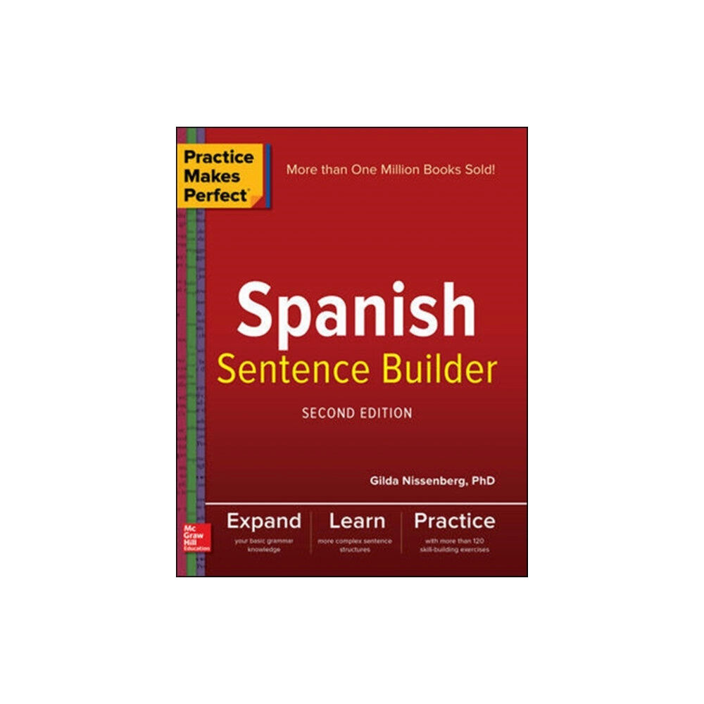 McGraw-Hill Education Practice Makes Perfect Spanish Sentence Builder, Second Edition (häftad, eng)