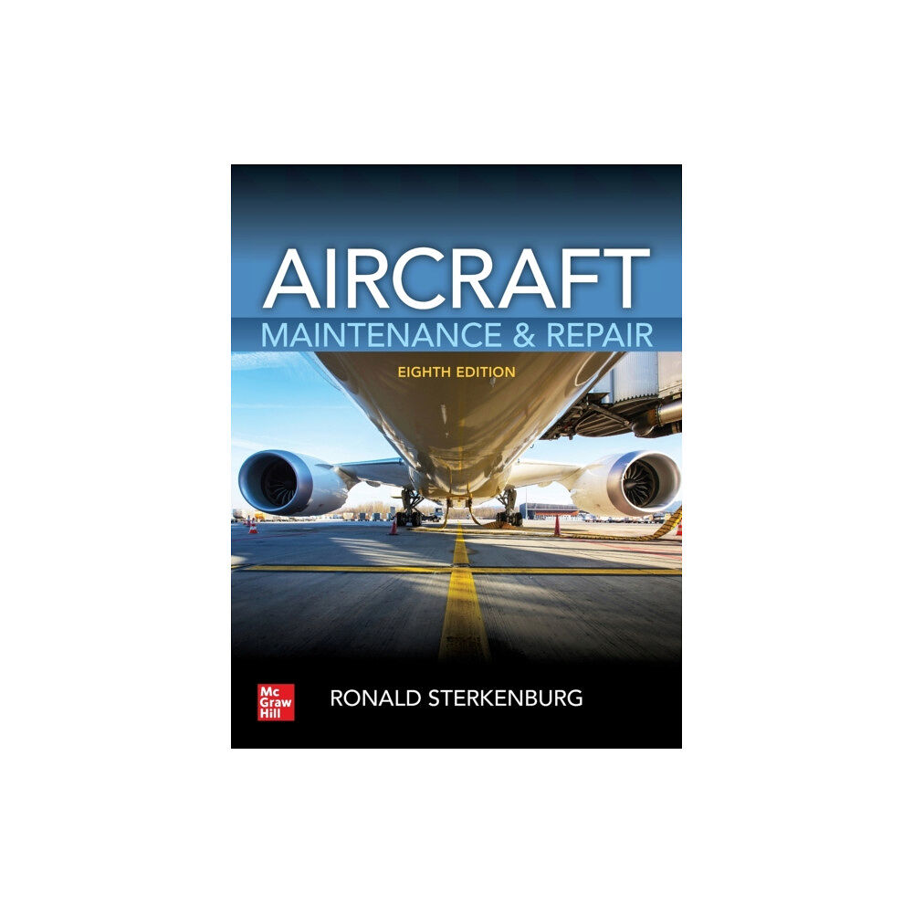 McGraw-Hill Education Aircraft Maintenance & Repair, Eighth Edition (häftad, eng)